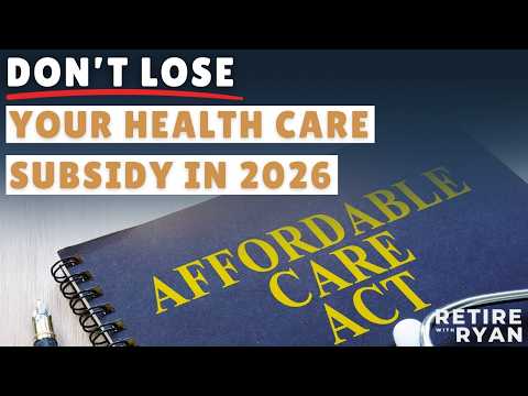 Retirees: How to Protect ACA Subsidies in 2026
