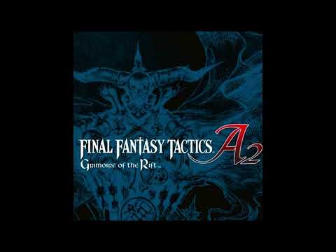Final Fantasy Tactics A2: Grimoire of the Rift OST [Nintendo DS mix]