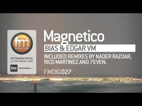 Bias & Edgar Vm - Magnetico