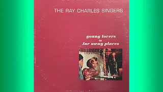 The Ray Charles Singers - Moon Over Miami