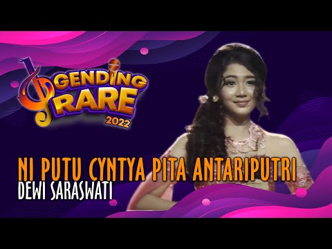 NI PUTU CYNTYA PITA ANTARIPUTRI – DEWI SARASWATI | GENDING RARE BALITV 2022
