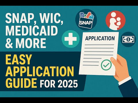 SNAP, WIC, Medicaid & More – Easy Application Guide for 2025