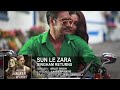 Sun Le Zara Karaoke With Lyrics Arijit Singh Singham Returns
