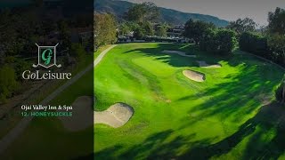 preview picture of video 'Honeysuckle - How to play Hole 12 at the Ojai Valley Inn Golf Course'