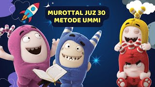 Download lagu MUROTTAL JUZ 30 METODE UMMI | JUZ AMMA ANAK | ODDBODS mp3 Download lagu MUROTTAL JUZ 30 METODE UMMI | JUZ AMMA ANAK | ODDBODS mp3