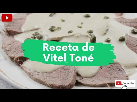 Receta de Vitel Toné