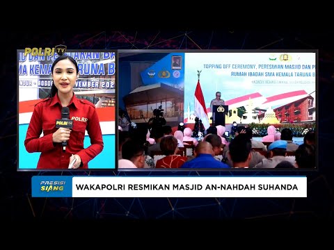 LIVE REPORT - PERESMIAN MASJID &amp; PEMBANGUNAN RUMAH IBADAH SMA KEMALA TARUNA BHAYANGKARA