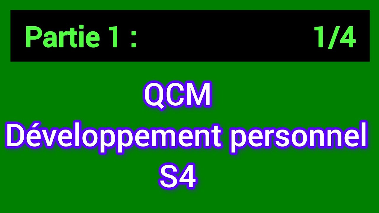 QCM Développement Personnel S4 (Partie 1)