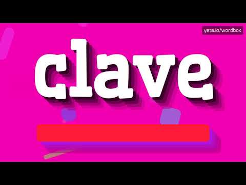 CLAVE - HOW TO SAY CLAVE? #clave