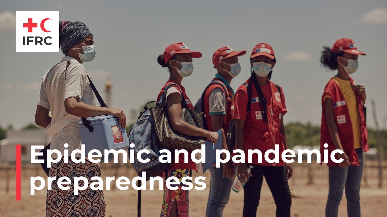 Epidemic and pandemic preparedness