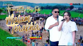 Download lagu MALAM TERAKHIR - NURMA KDI FT BOSS TAUFIK | ADELLA LIVE BRATI KAYEN PATI SEASON 2 (2026) mp3
