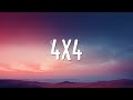 Travis Scott 4X4 Lyrics