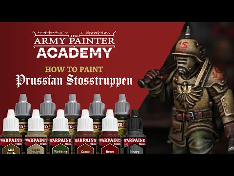 The Army Painter Academy | How to Paint Trench Crusade Prussian Stosstruppen