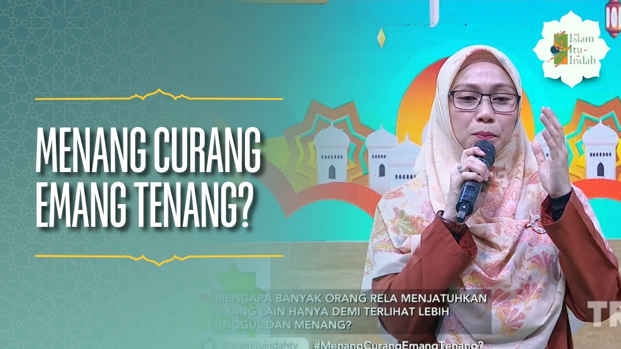 Menang Curang Emang Tenang? - ISLAM ITU INDAH (09/07/26) P3