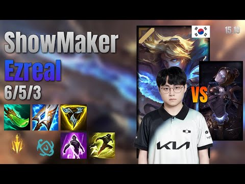 ShowMaker Mid Ezreal vs Orianna lol KR solo rank Full Game 15.19 | 쇼메이커 이즈리얼 vs 오리아나