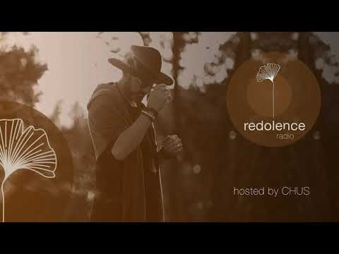 CHUS | Redolence Radio 005 - Redolent Music
