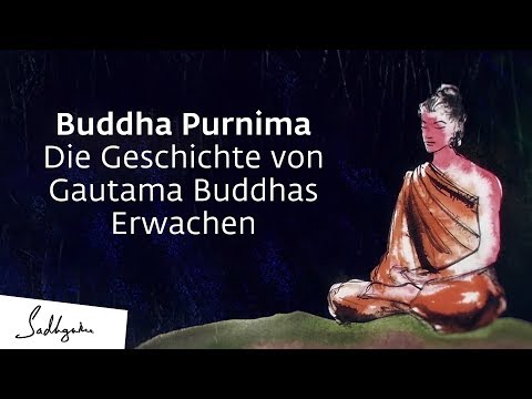 Buddha Purnima - Die Geschichte von Gautama Buddhas Erwachen