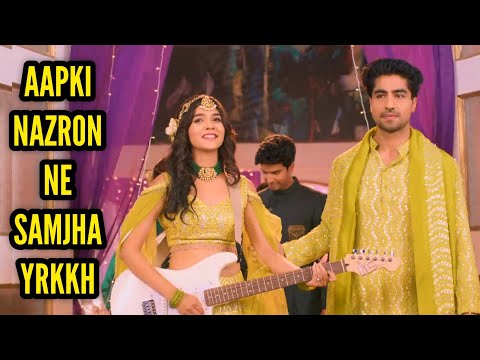 Aapki Nazron Ne Samjha | YRKKH | Ep 563 S-67