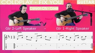 Fix you, Coldplay, Guitar Lesson, Easy - Intermediate Level, Canyon city cover, TAB