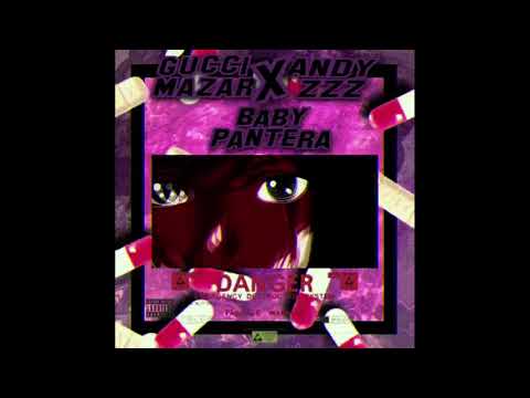 Gucci Mazar ❌ Andy Z DANGER [PROD BabyPantera]