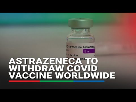AstraZeneca to withdraw Covid vaccine worldwide: media reports
