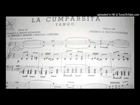 Today’s Tango Is… La cumparsita - Orquesta Matos Rodríguez