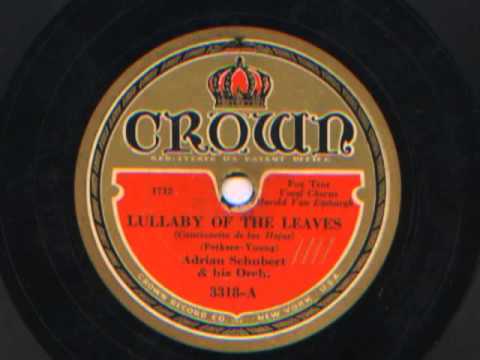 Lullaby Of The Leaves by Adrian Schubert and his Orchestra, 1932