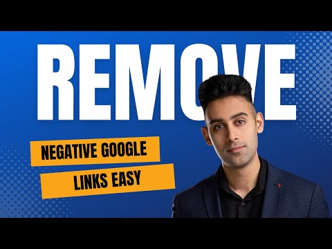 How to Remove Negative Links from Google in 2023 | Online Reputation Management