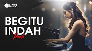 Download lagu Begitu Indah - Padi (Cover Erumi) Lagu Trending | Versi Terbaru mp3