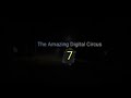 The Amazing Digital Circus 7 End Credits 2025