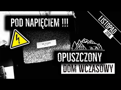 Opuszczony Dom Wczasowy -  Pod Napięciem! | Szamo Urbex