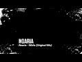 Noaria White Original Mix