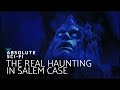 The Real Haunting In Salem Full Documentary