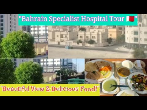 “Exploring Bahrain Specialist Hospital | Full Tour & Food Experience” Bahrain in Vlog