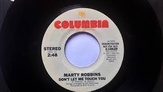 Don&#39;t Let Me Touch You , Marty Robbins , 1977