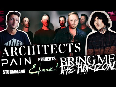 Architects feat Джордан Фиш ex-BRING ME THE HORIZON | ЕРМАК! | PAIN | Perverts | Sturmmann и др