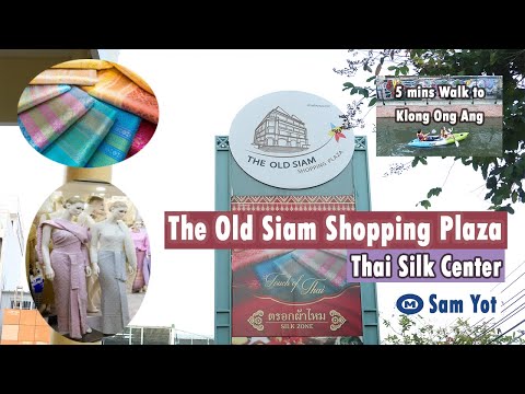 Thai Silk Center, The Old Siam Shopping Plaza. Compre trajes tradicionais tailandeses.