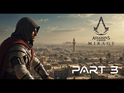 ASSASSIN'S CREED MIRAGE Walkthrough Gameplay Part 3 - BASIM - BESHI (2025 FULL GAME)