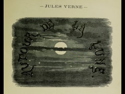 Jules Verne -  Autour de la Lune - Around the Moon Illustrations 1870