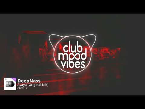 FREE DOWNLOAD: DeepNass ─ Ayaya (Original Mix) [CMVF171]