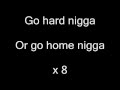 Go Hard Or Go Home - Roy Jones Jr - Lyrics ...