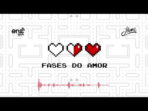 FASES DO AMOR