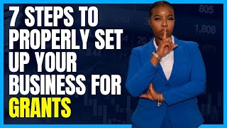 7 Steps to Secure $100K in Small Business Grants