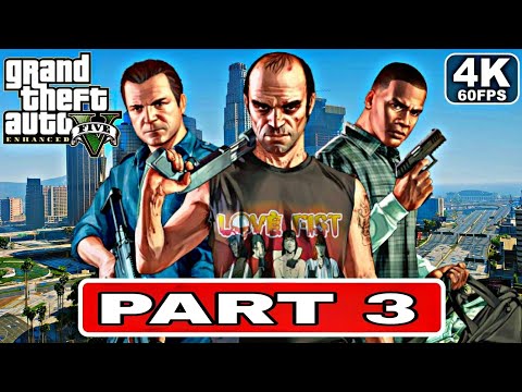 GTA 5 Enhanced Gameplay Walkthrough PART 3[4K 60FPS PC] No Commentary