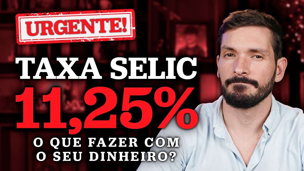 TAXA SELIC SUBIU PARA 11,25% | O que fazer com seu dinheiro? Investir em renda fixa ou em dólar?