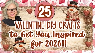 25 💕 Valentine Projects to Get You Inspired for 2026!!