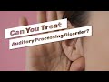How To Treat Auditory Processing Disorder