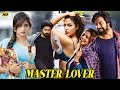 Master Lover South Blockbuster Hindi Dubbed Action Movie Kalyaan Dhev Rachita Ram Love Story