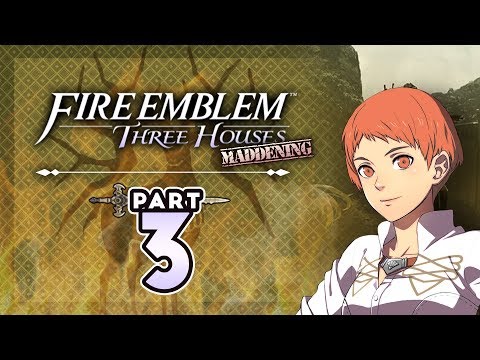 Part 3: Let's Play Fire Emblem Three Houses, Golden Deer, Maddening - "Close, But No Cigar"
