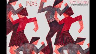 INXS - Stay Young (1992 Capri Re-recording)